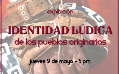 Identidad Lúdica de los Pueblos Originarios: Muestra fotográfica en San Bernardino, California EUA.